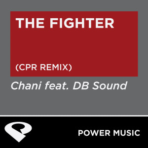 ดาวน์โหลดและฟังเพลง The Fighter (Cpr Extended Remix) พร้อมเนื้อเพลงจาก Power Music Workout
