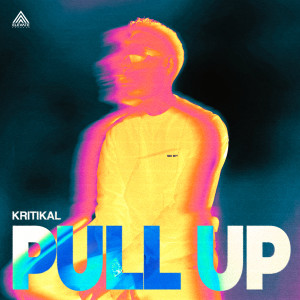 Kritikal的专辑Pull Up