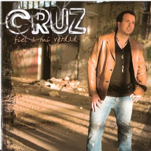 Dengarkan lagu Fiel a Mi Verdad nyanyian Cruz dengan lirik