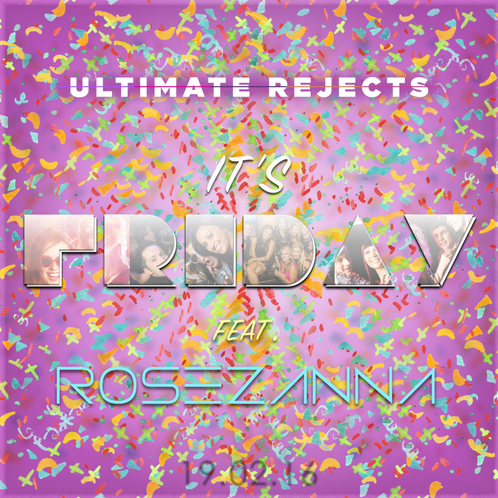 It's Friday (feat. Rosezanna)