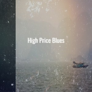 Album High Price Blues oleh Various Artists