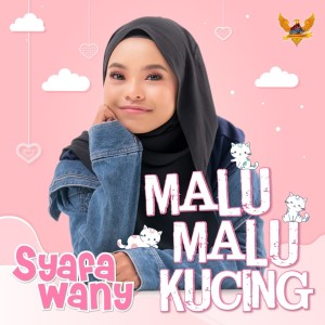 Syafa Wany的专辑Malu-Malu Kucing