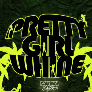 ดาวน์โหลดและฟังเพลง Prettygirl Whine พร้อมเนื้อเพลงจาก Kardinal Vybez