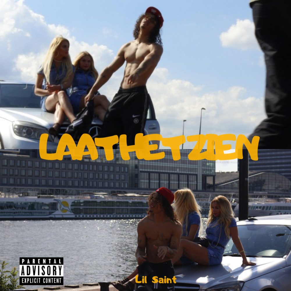 Laat Het Zien (Explicit)