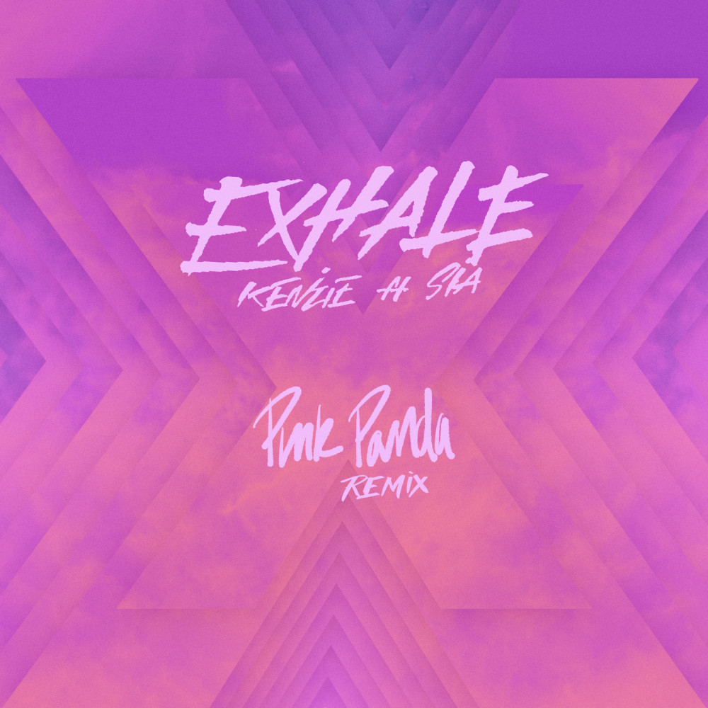 EXHALE (feat. Sia) (Pink Panda Remix)