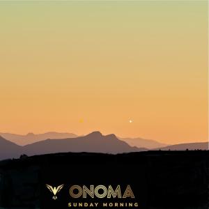 收聽onoma的Sunday Morning歌詞歌曲