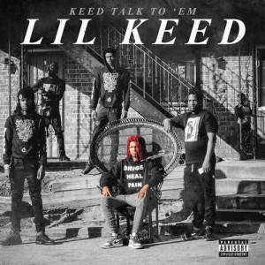 ดาวน์โหลดและฟังเพลง Balenciaga (feat. 21 Savage) (Explicit) พร้อมเนื้อเพลงจาก Lil Keed