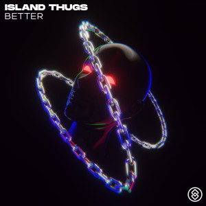 Album Better oleh Island Thugs
