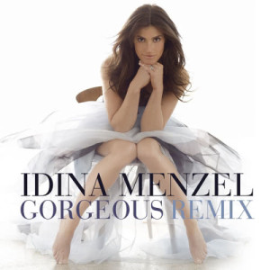 收聽Idina Menzel的Gorgeous (Tracy Young Remix)歌詞歌曲