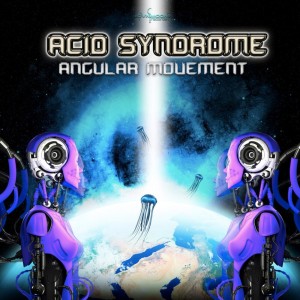อัลบัม Angular Movement ศิลปิน Acid Syndrome