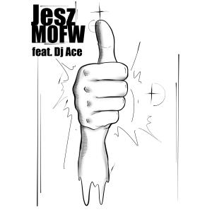 Jesz的專輯i tak (feat. Dj Ace) [Explicit]
