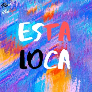 Listen to Esta Loca song with lyrics from Ruso