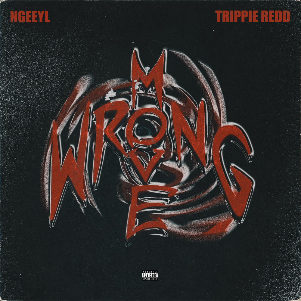 Wrong Move (feat. Trippie Redd) (Explicit)
