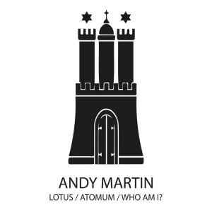 Album Lotus / Atomum / Who Am I? from Andy Martin