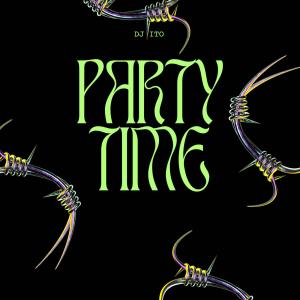 ดาวน์โหลดและฟังเพลง P3rty Time พร้อมเนื้อเพลงจาก DJ ITO