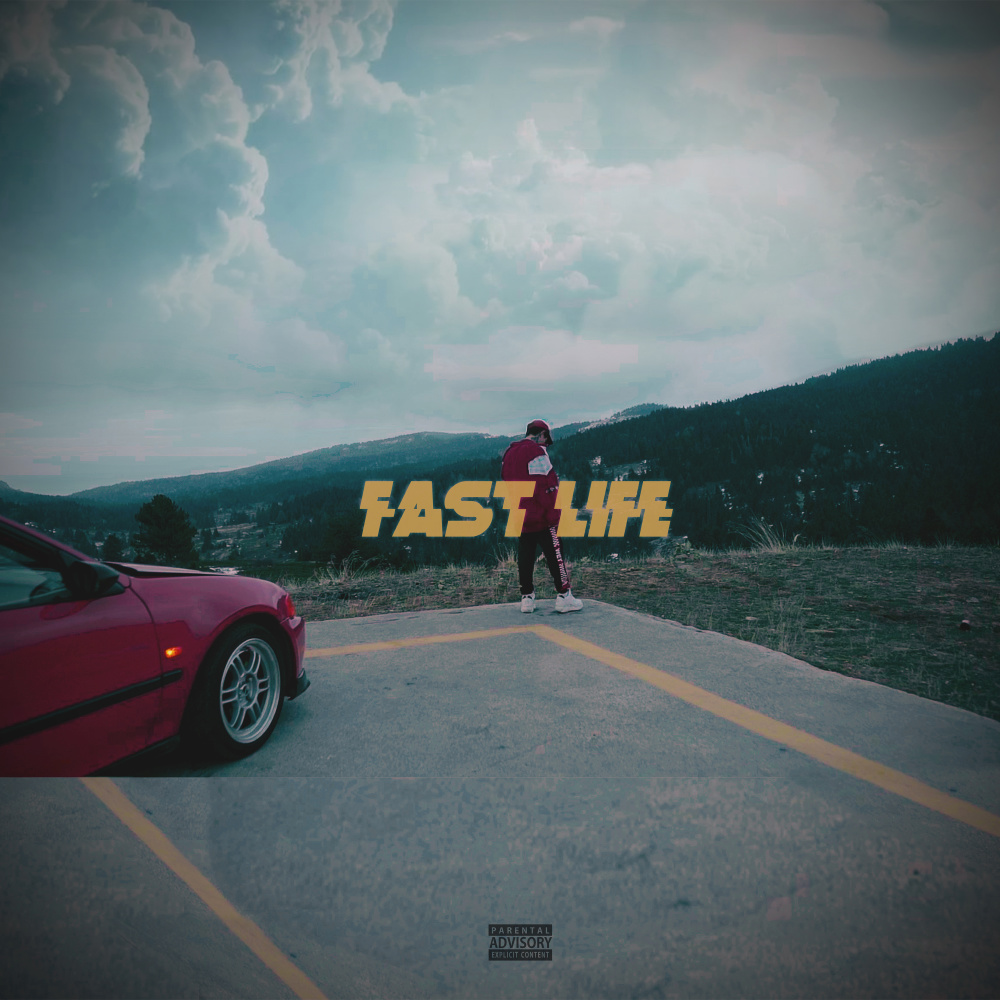 Fast Life (Explicit)