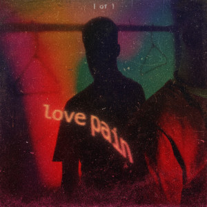 Love Pain (Explicit) dari SNØW