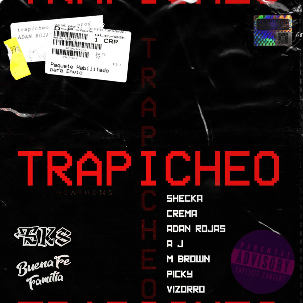Trapicheo (Explicit)