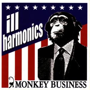收聽Ill Harmonics的Monkey Business歌詞歌曲
