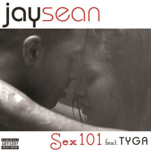 收聽Jay Sean的Sex 101 (Explicit Version)歌詞歌曲