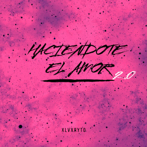 Album Haciendote el amor 2.0 from 