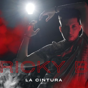 Ricky B的专辑La Cintura