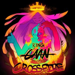 收聽King CAAN的Crossfire歌詞歌曲