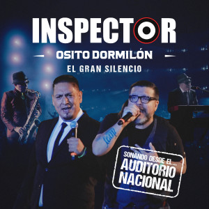 อัลบัม Osito Dormilón (Sonando desde el Auditorio Nacional) ศิลปิน Inspector
