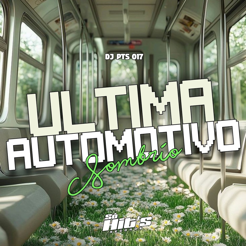 Ultima Automotivo Sombrio (Explicit)