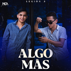 ดาวน์โหลดและฟังเพลง Algo Más พร้อมเนื้อเพลงจาก Legión 3