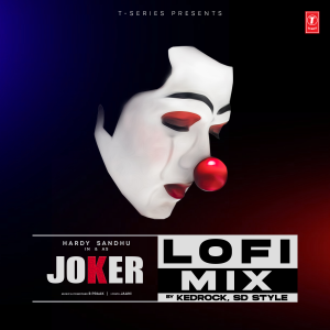 อัลบัม Joker Lofi Mix ศิลปิน Hardy Sandhu