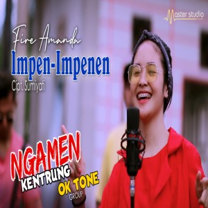 ดาวน์โหลดและฟังเพลง Impen-Impenen พร้อมเนื้อเพลงจาก Fire Amanda