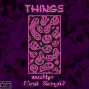 Things (feat. Sangri)