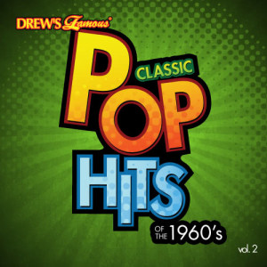 อัลบัม Classic Pop Hits: The 1960's, Vol. 2 ศิลปิน The Hit Crew
