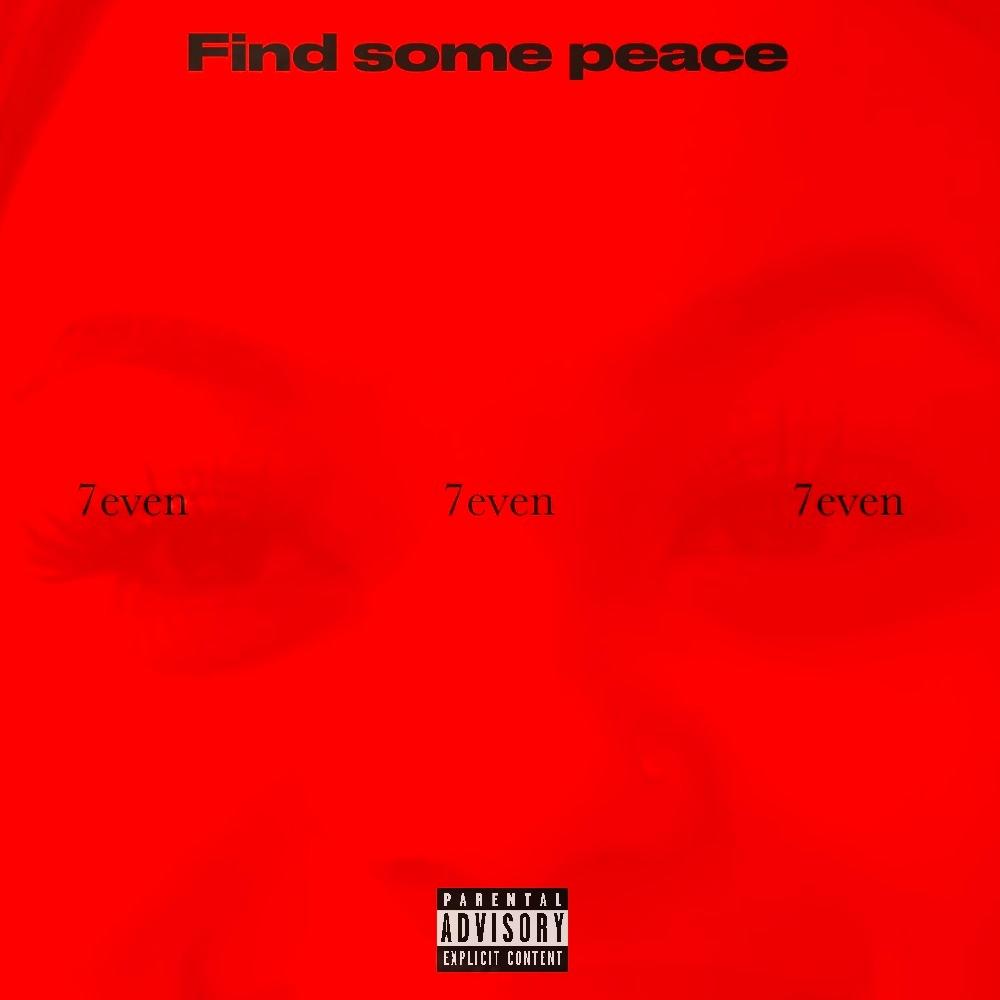 Find some peace (Explicit)