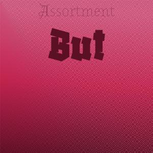 อัลบัม Assortment But ศิลปิน Various