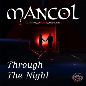Album THROUGH THE NIGHT from MANCOL