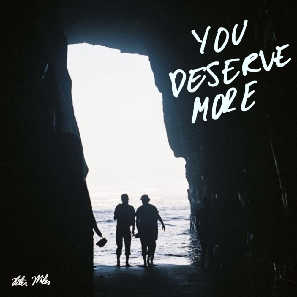 You Deserve More