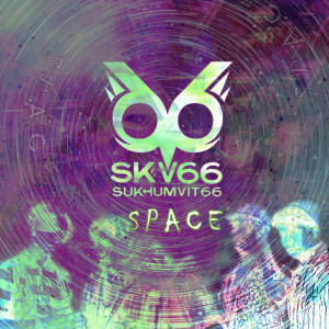 ดาวน์โหลดและฟังเพลง SPACE (อวกาศ) พร้อมเนื้อเพลงจาก Sukhumvit66