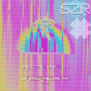 收聽Freezi ツ的im_still_falling.txt歌詞歌曲