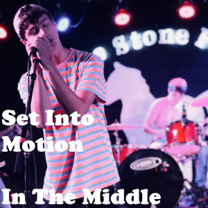 Listen to In the Middle song with lyrics from Set Into Motion