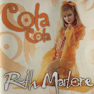 Ruth Marlene的專輯Cola Cola
