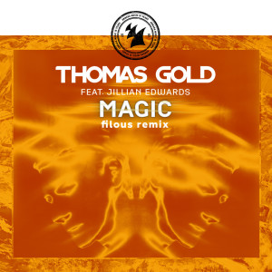 Listen to Magic (filous Remix) song with lyrics from Thomas Gold