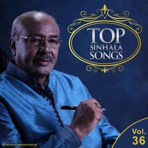 Album Top Sinhala Songs, Vol. 36 from Rohana Weerasinghe