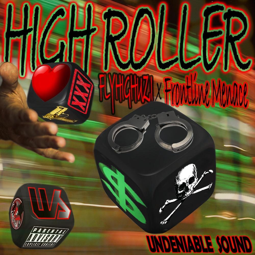 High Roller (feat. FLYHIGHUZI & Frontline Menace) (Explicit)