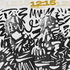 收聽McGuyre的12:15 (Explicit)歌詞歌曲