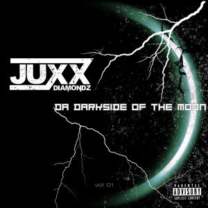 Album Da DarkSide Of The Moon Vol. 1 (Explicit) from Juxx Diamondz