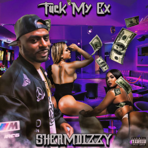 Listen to Fuk My Ex (Explicit) song with lyrics from Sherm