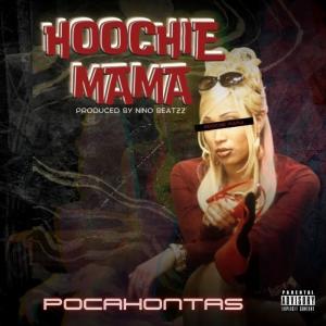 Poca Nova的專輯Hoochie Mama (Explicit)