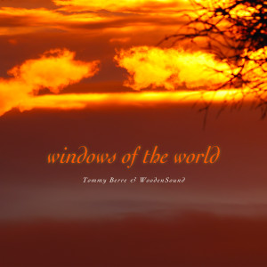 Tommy Berre的專輯Windows of the World